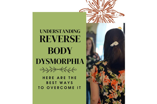 How to Build Body Acceptance with Body Dysmorphic Disorder