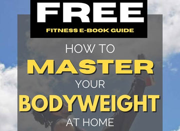 Know How Mastering Your Bodyweight Is The Best Workout Plan